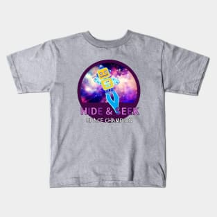 HIDE and SEEK SPACE CHAMPION Kids T-Shirt